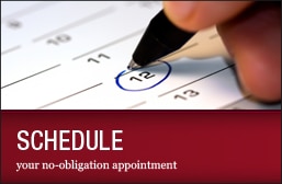 schedule a no-obligation appointment with our highly trained professionals
